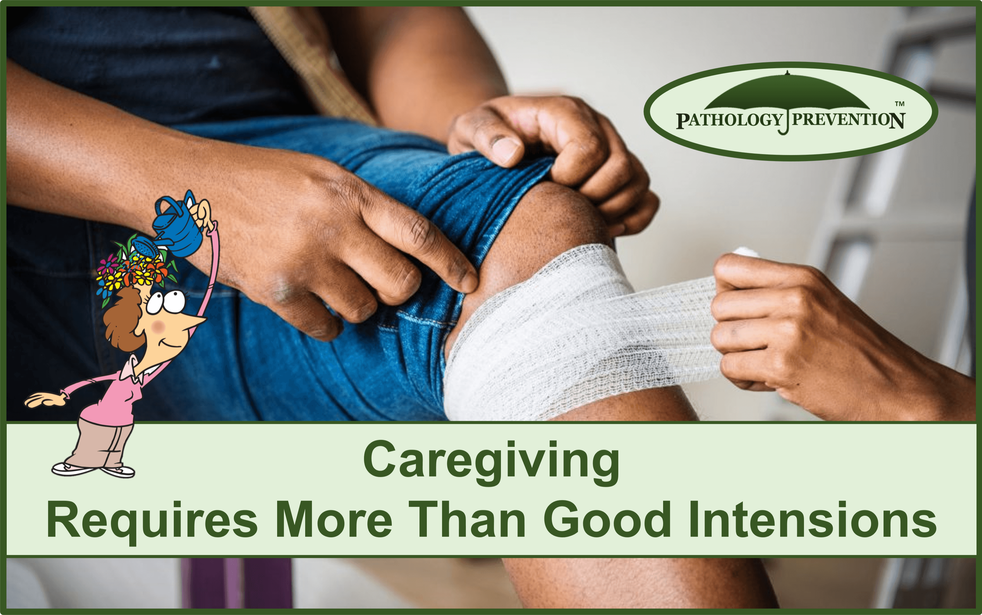 Pathology Prevention with Caregiving